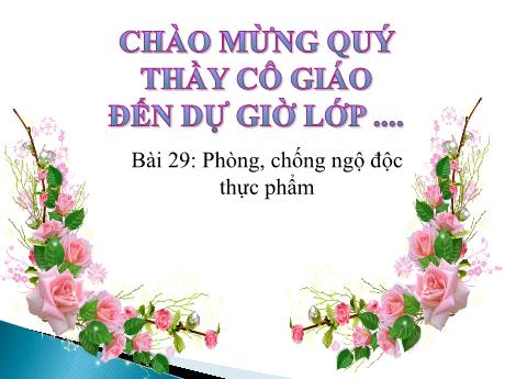 Bài giảng Đạo đức Lớp 1 (Kết nối tri thức) - Chủ đề 8: Phòng, tránh tai nạn, thương tích - Bài 29: Phòng, tránh ngộ độc thực phẩm