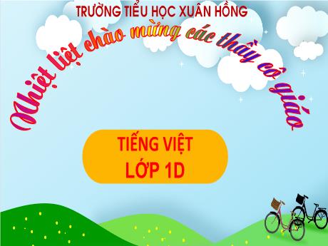Bài giảng môn Tiếng Việt Lớp 1 (Kết nối tri thức) - Chủ đề 6: Thiên nhiên kì thú - Bài 5: Cây liễu dẻo dai