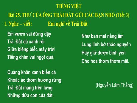 Bài giảng môn Tiếng Việt Lớp 3 (Kết nối tri thức) - Chủ đề: Trái đất chúng mình - Bài 27: Thư của ông trái đất gửi các bạn nhỏ (Tiết 3)