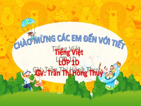 Bài giảng Tiếng Việt Lớp 1 (Kết nối tri thức) - Bài 48: at ăt ât - Trần Thị Hồng Thúy