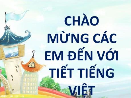 Bài giảng Tiếng Việt Lớp 1 (Kết nối tri thức) - Bài 65: Ôn tập và kể chuyện (Tiết 1)