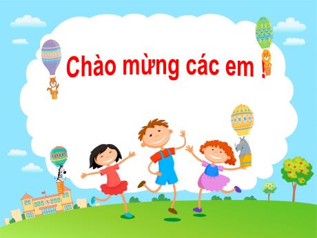 Bài giảng Tiếng Việt Lớp 1 (Kết nối tri thức) - Bài 69: ươi ươu (Tiết 1)