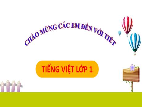 Bài giảng Tiếng Việt Lớp 1 (Kết nối tri thức) - Bài 71: ươc ươt (Tiết 1)