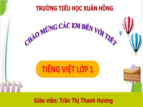 Bài giảng Tiếng Việt Lớp 1 (Kết nối tri thức) - Bài 73: ươn ương - Trần Thị Thanh Hương