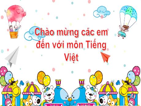 Bài giảng Tiếng Việt Lớp 1 (Kết nối tri thức) - Bài 79: uyên uyêt (Tiết 1)