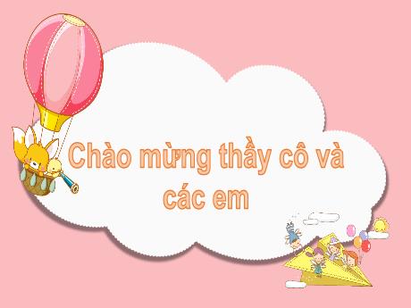 Bài giảng Tiếng Việt Lớp 1 (Kết nối tri thức) - Chủ đề 1: Tôi và các bạn - Bài 1: Tôi là học sinh lớp 1 (Tiết 4) - Năm học 2023-2024
