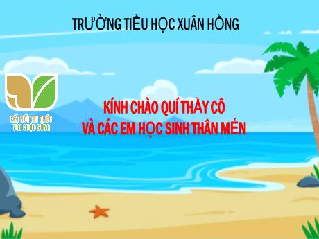 Bài giảng Tự nhiên và Xã hội Lớp 3 (Kết nối tri thức) - Chủ đề 6: Trái đất và bầu trời - Bài 27: Trái đất và các đới khí hậu